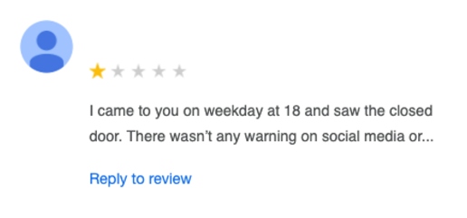 A 1-star rating by an upset customer on Google Maps due to lack of communication by a business owner.