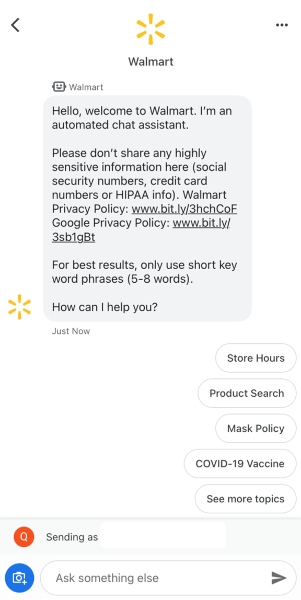 Customers can ask questions to Walmart's virtual agent about store hours, products, mask policy, COVID-19 vaccine, and more