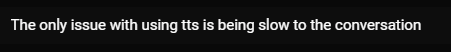 A user comments that the speed of the TTS is an issue.